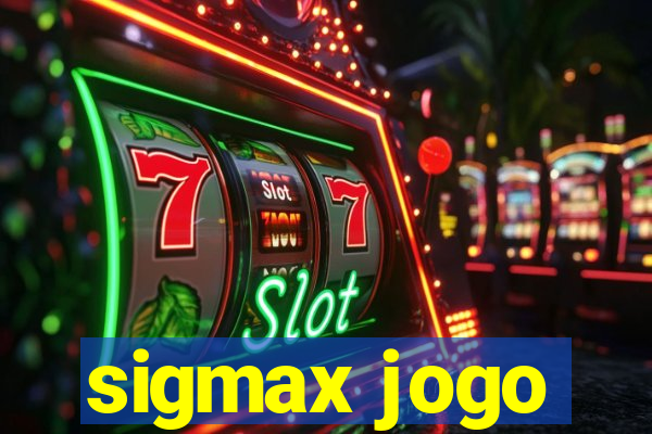 sigmax jogo